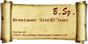 Breslauer Szerénusz névjegykártya